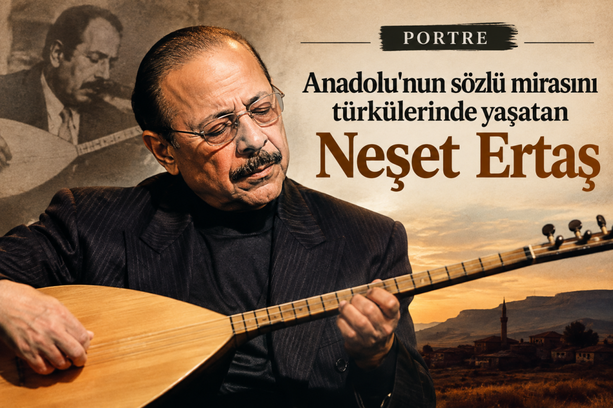 Anadolu'nun sözlü mirasını türkülerinde yaşatan Neşet Ertaş